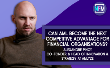 Ep.83 Can AML become the Next Competitive Advantage for Financial Organisations? – Alex Pinot, AMLYZE