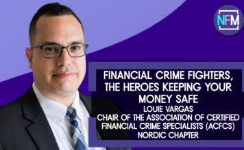 EP. 84 Financial Crime Fighters, the Heroes Keeping your Money Safe – Louie Vargas NEXI & ACFCS
