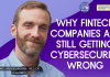 Why Fintech Companies Are Still Getting Cybersecurity Wrong | Lars, Elastisys